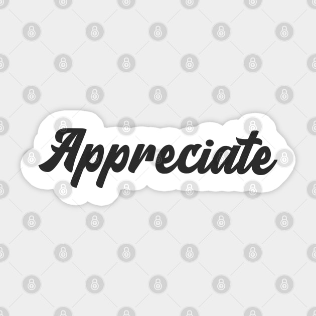 Appreciate Sticker by Relaxing Positive Vibe